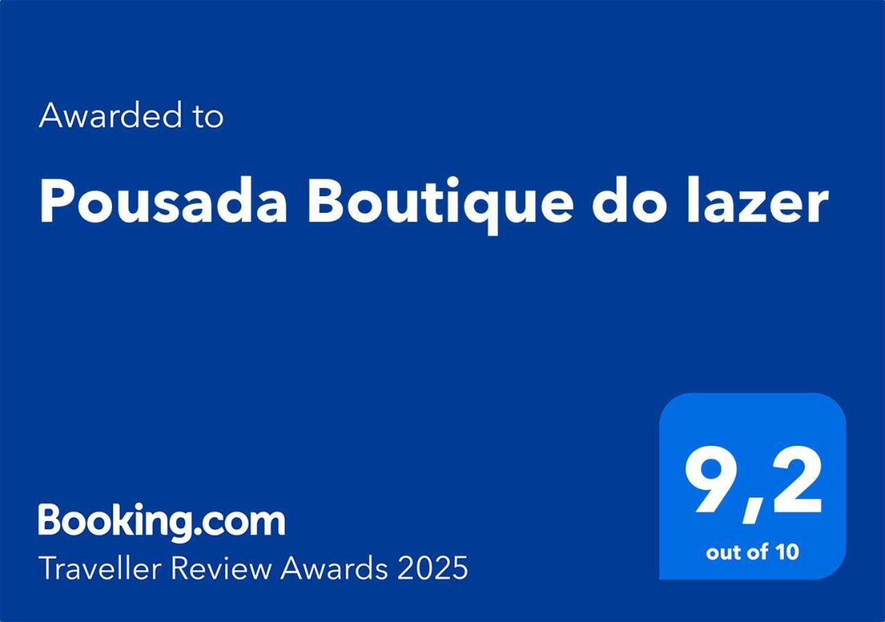 Pousada Boutique Do Lazer *